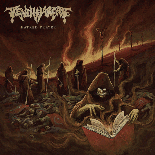 Trench Warfare : Hatred Prayer